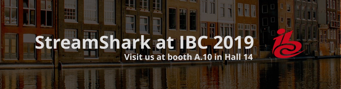 StreamShark at IBC 2019 in Amsterdam