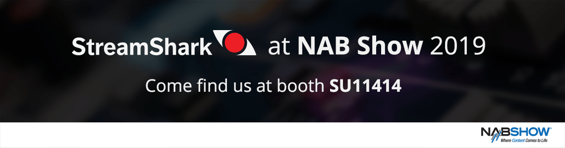 Meet StreamShark at NAB Show 2019